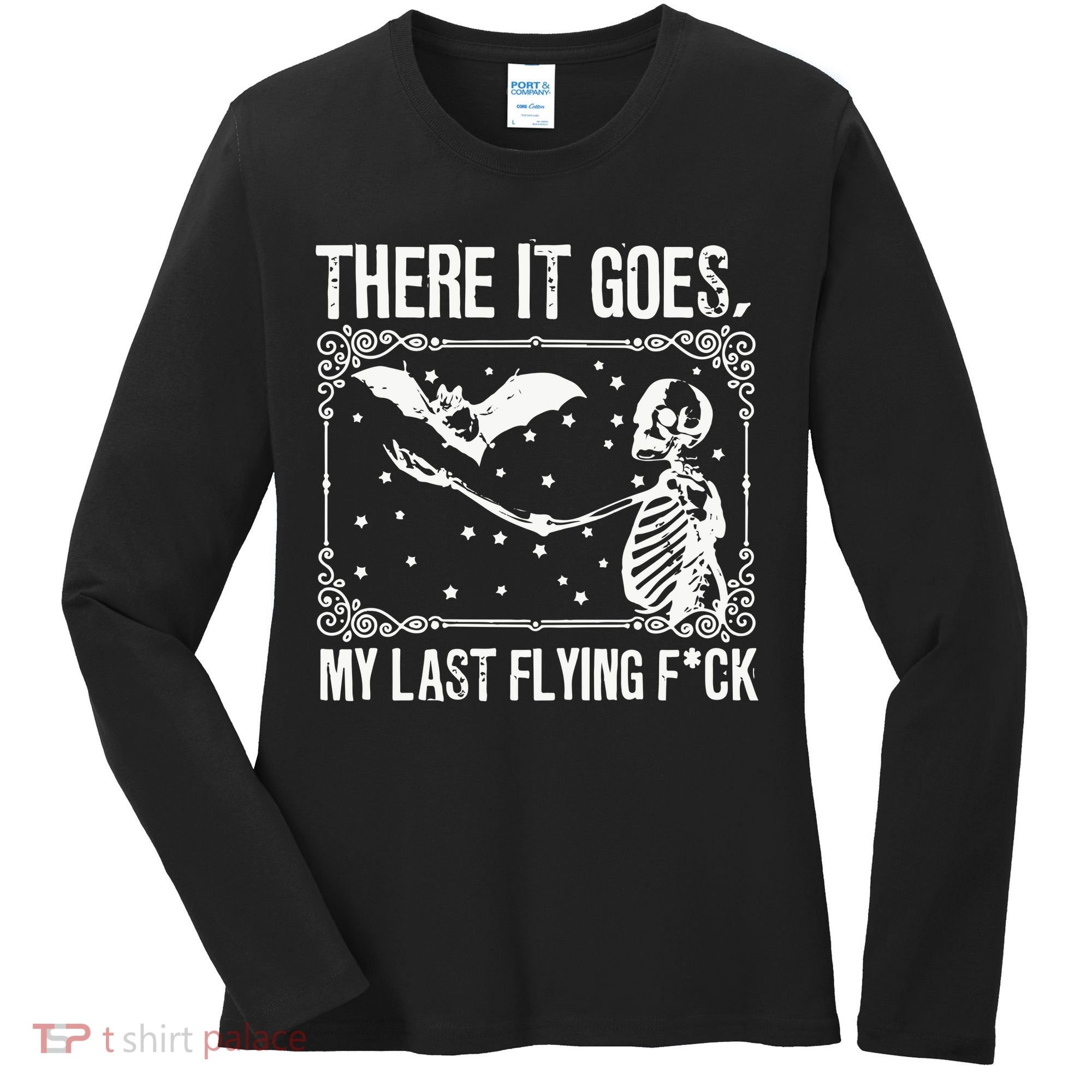 There It Goes My Last Funny Halloween Women's Long Sleeve Shirt