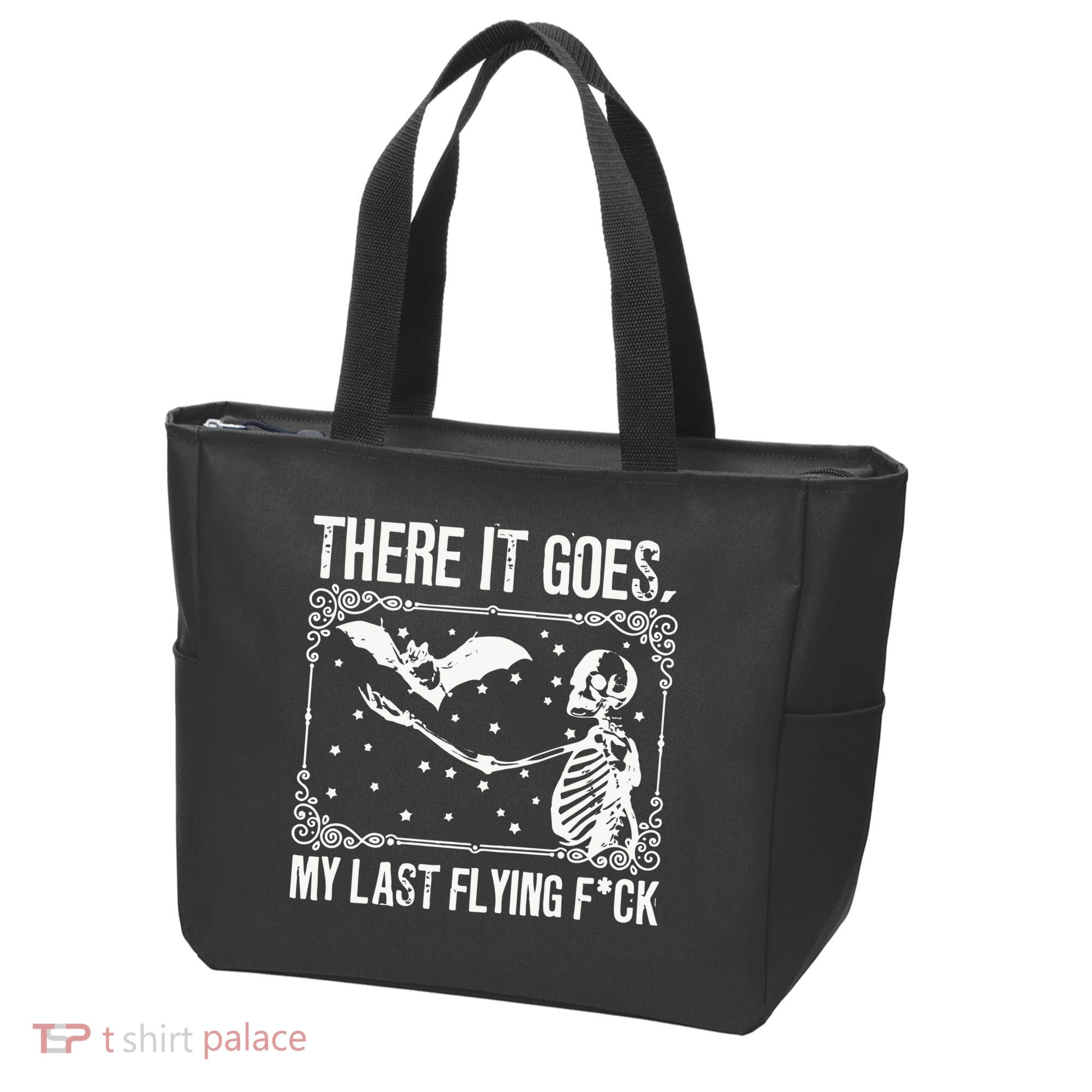 There It Goes My Last Funny Halloween Tote Bag