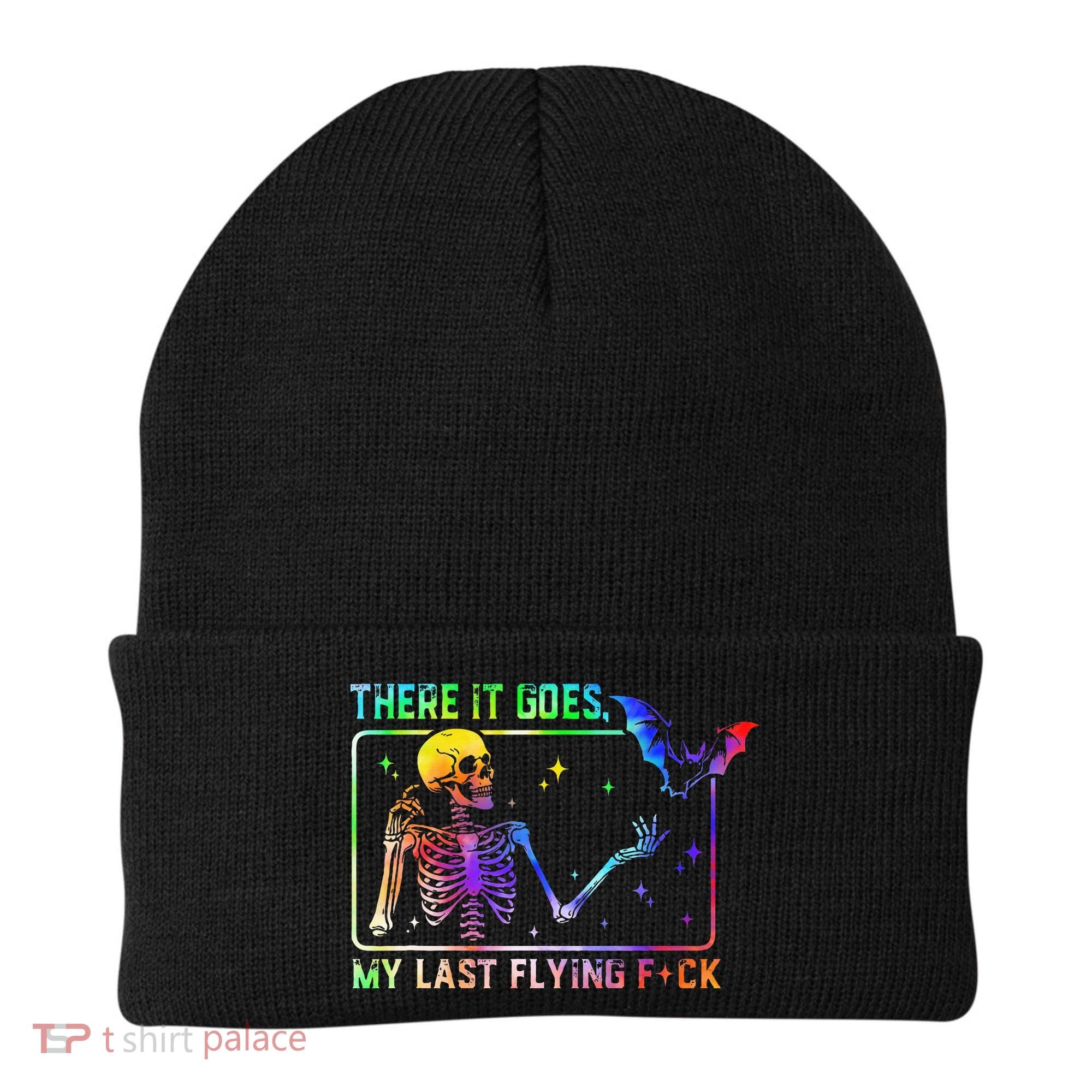 There It Goes My Last Flying Fuck Funny Skeleton Tie Dye Beanie
