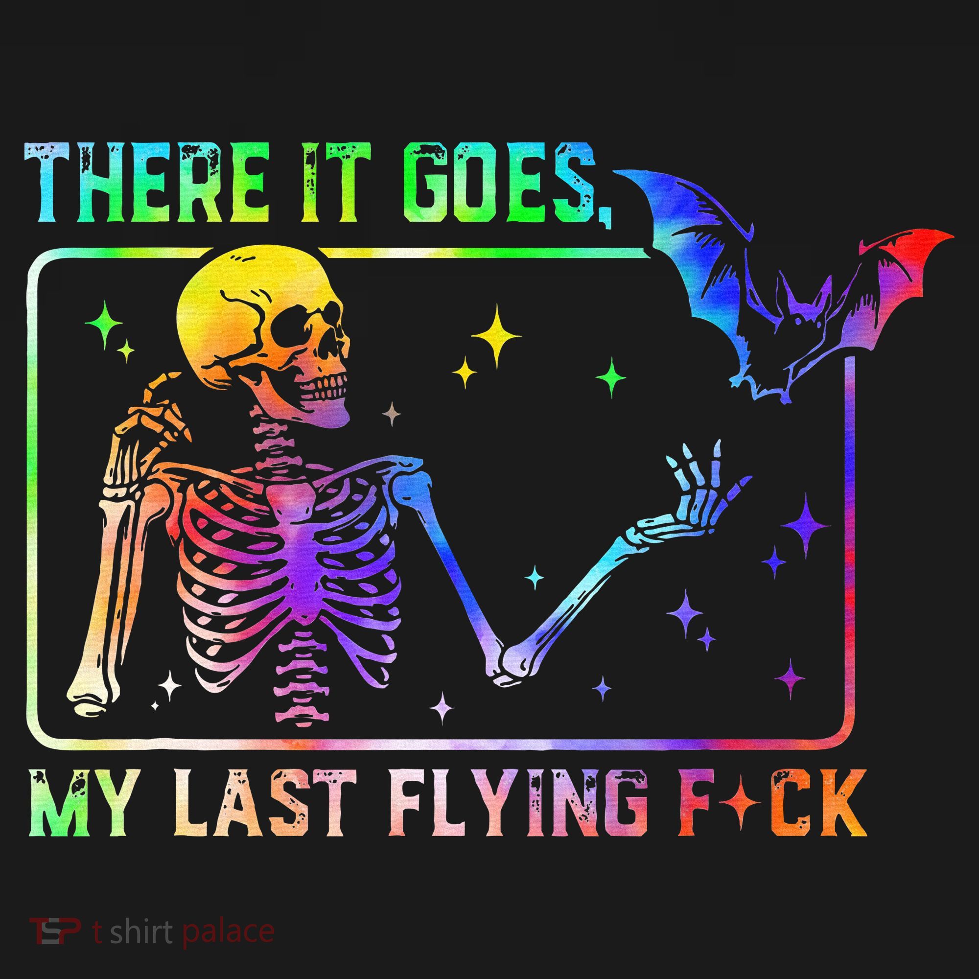 There It Goes My Last Flying Fuck Funny Skeleton Tie Dye Mousepad