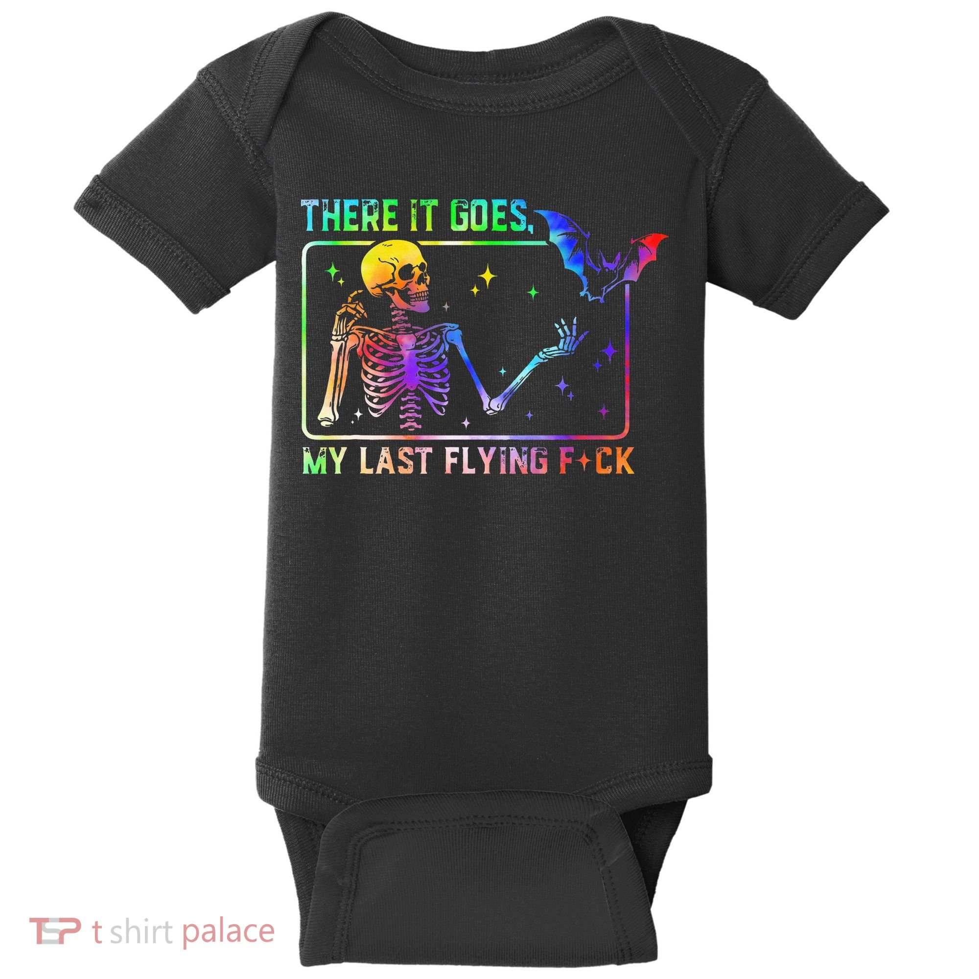 There It Goes My Last Flying Fuck Funny Skeleton Tie Dye Baby Bodysuit