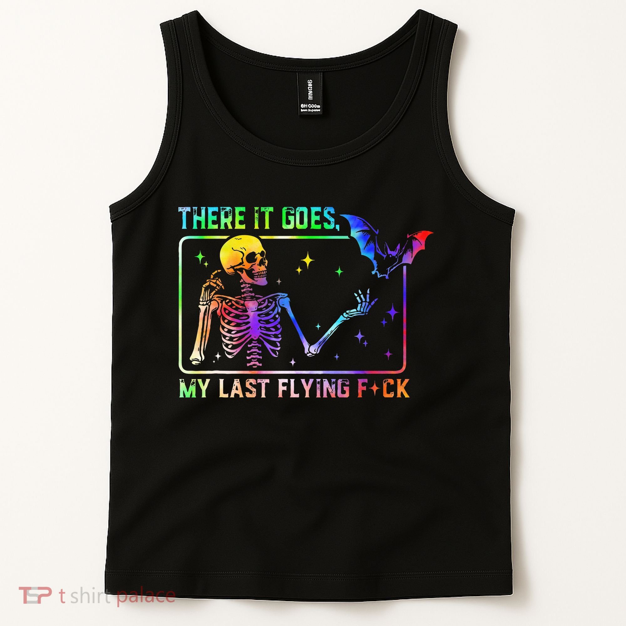There It Goes My Last Flying Fuck Funny Skeleton Tie Dye Tank Top