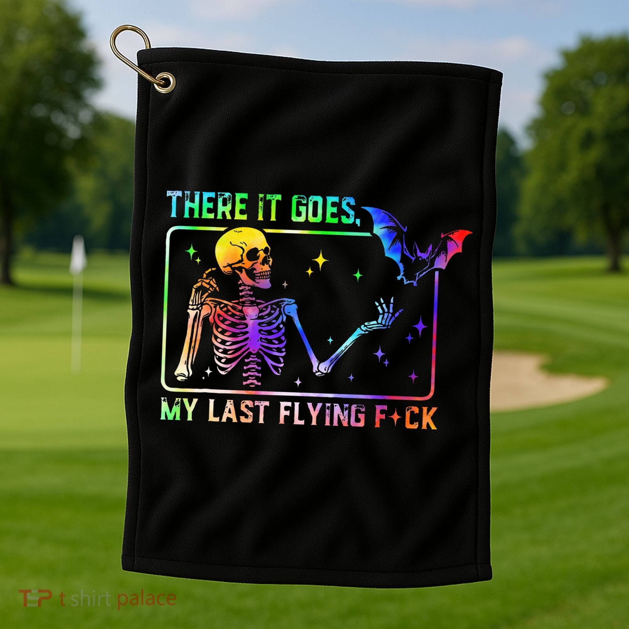 There It Goes My Last Flying Fuck Funny Skeleton Tie Dye Golf Towel