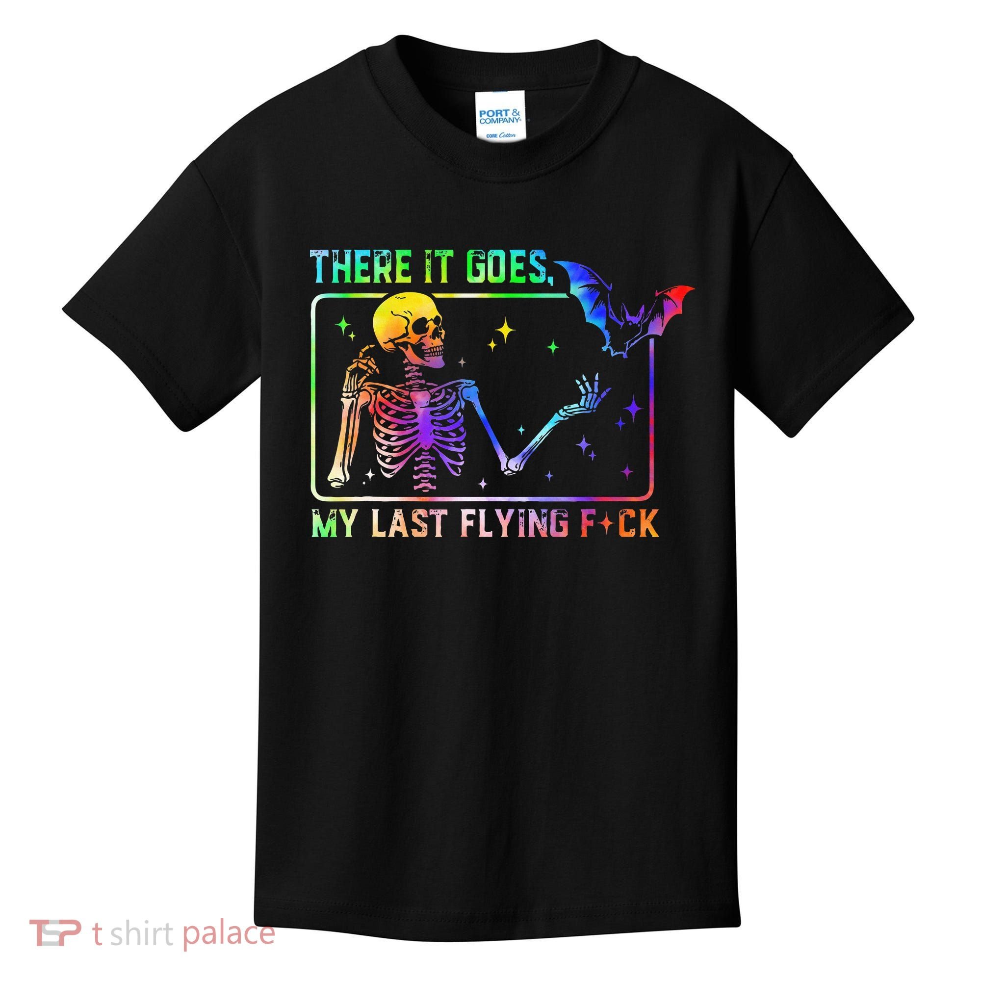 There It Goes My Last Flying Fuck Funny Skeleton Tie Dye Kids T-Shirt