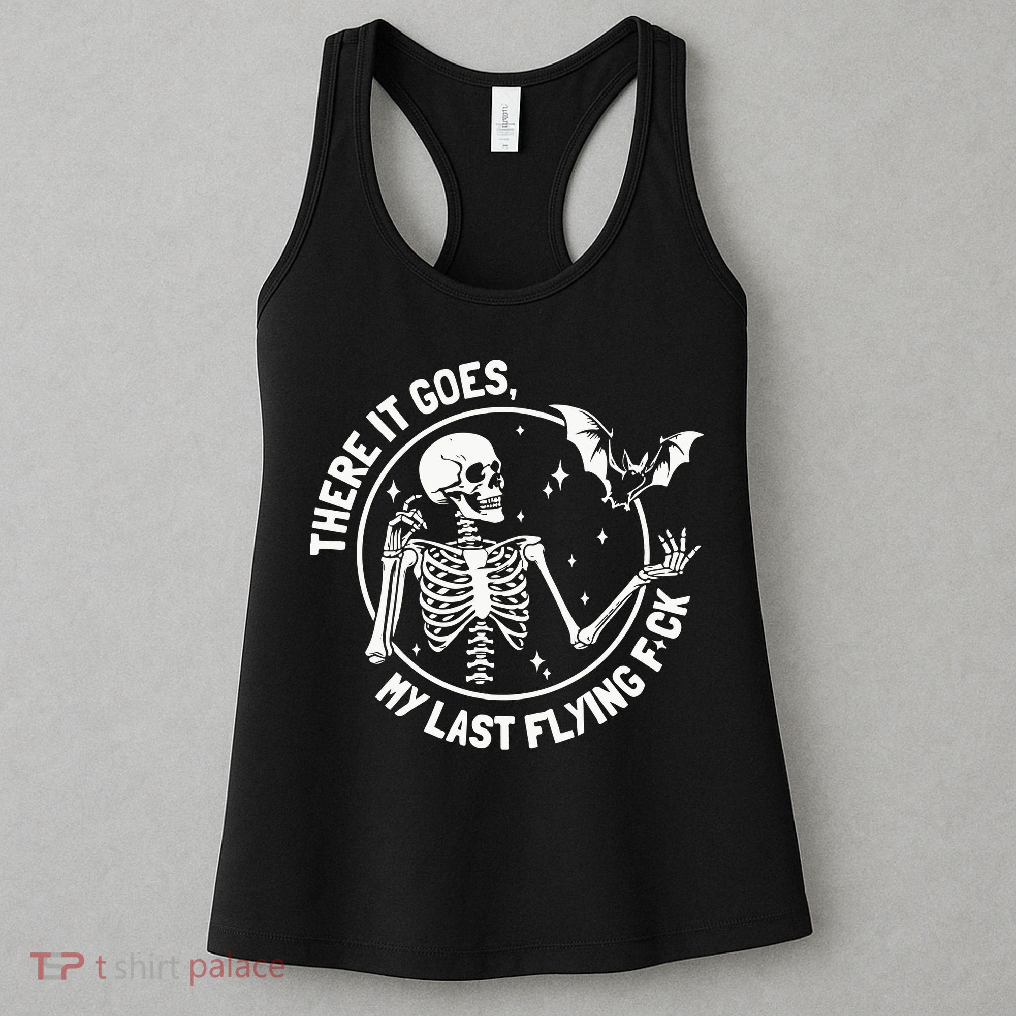 There It Goes My Last Flying Fuck Halloween Women's Tank Top