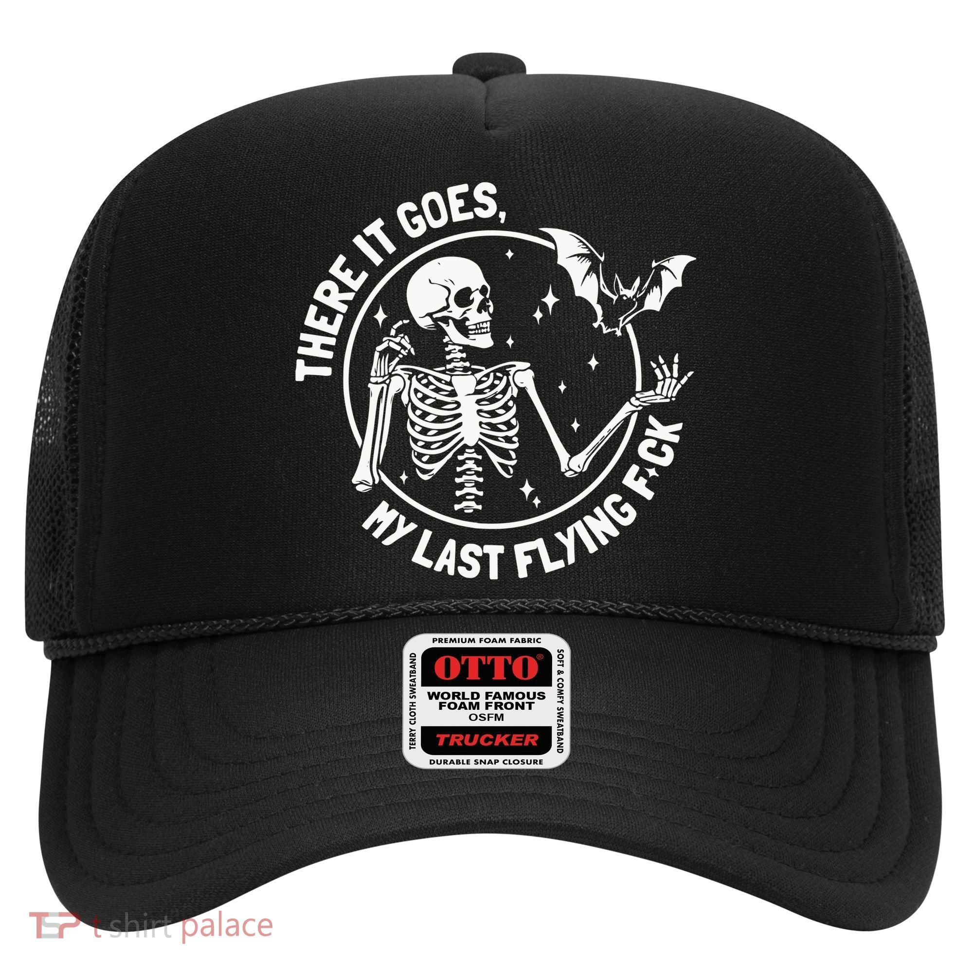 There It Goes My Last Flying Fuck Halloween Hat