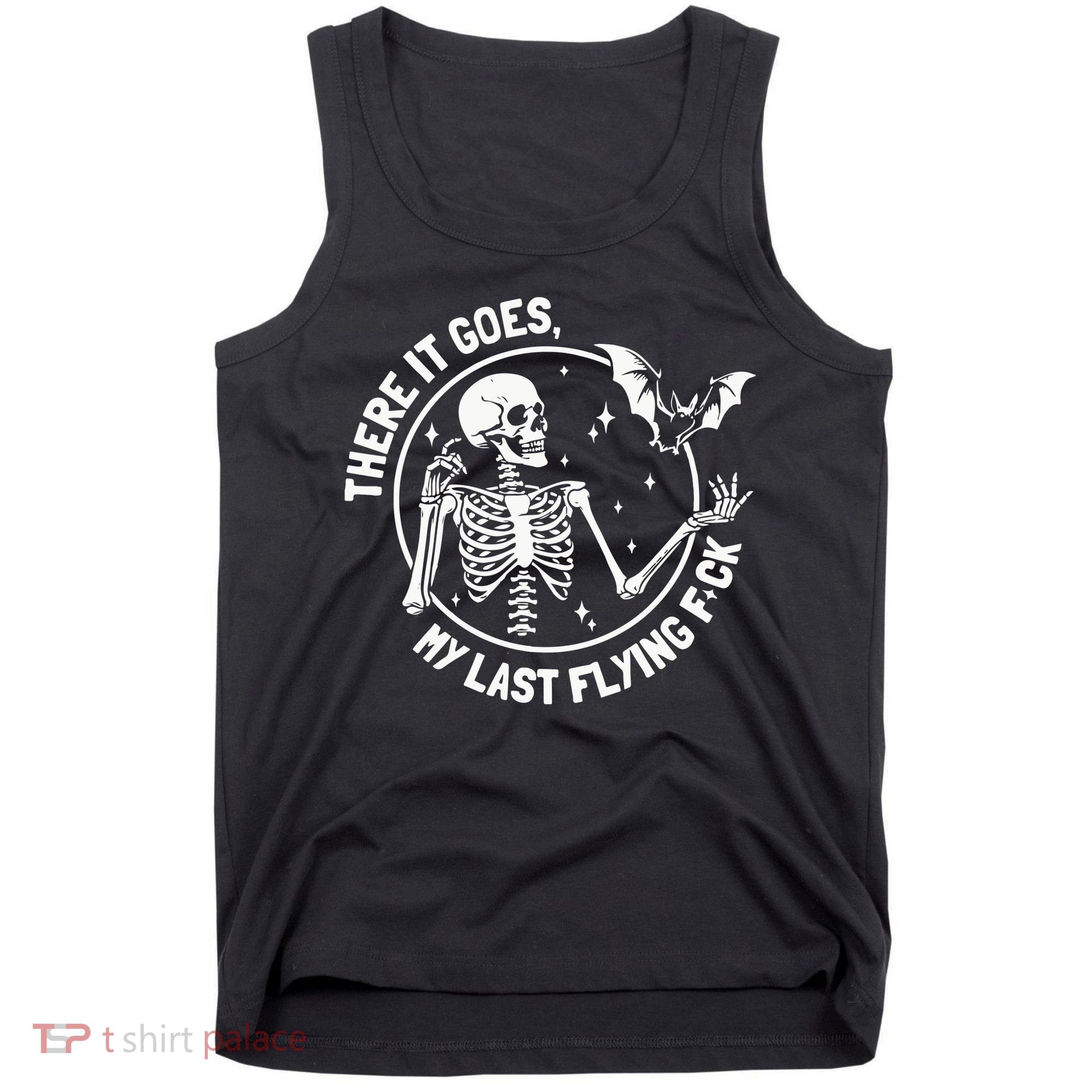 There It Goes My Last Flying Fuck Halloween Tank Top