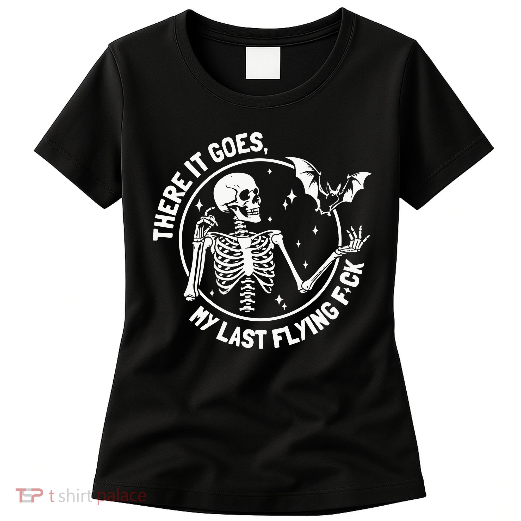 There It Goes My Last Flying Fuck Halloween Women's T-Shirt