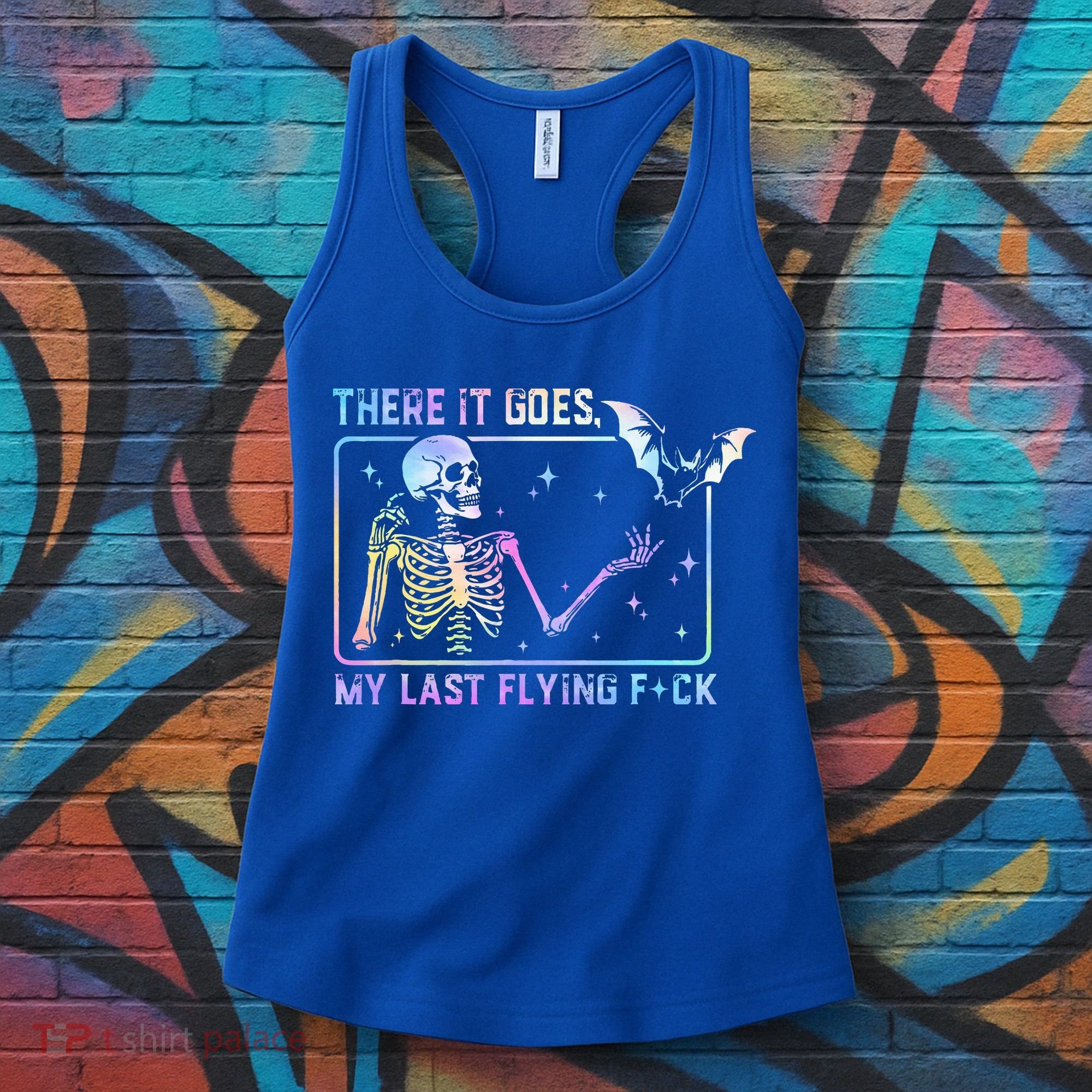 There It Goes My Last Flying Fuck Funny Skeleton Tie Dye Women's Tank Top