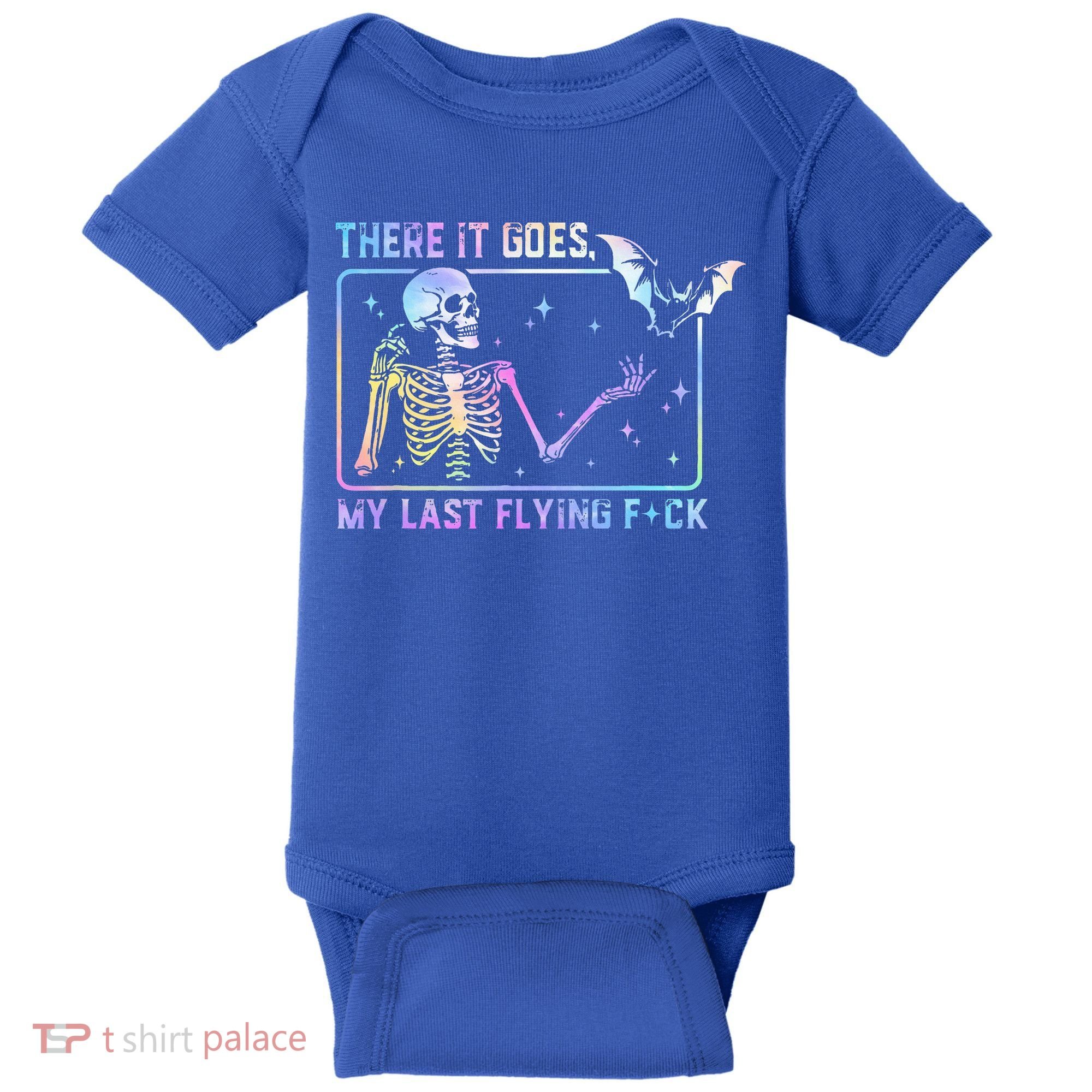 There It Goes My Last Flying Fuck Funny Skeleton Tie Dye Baby Bodysuit