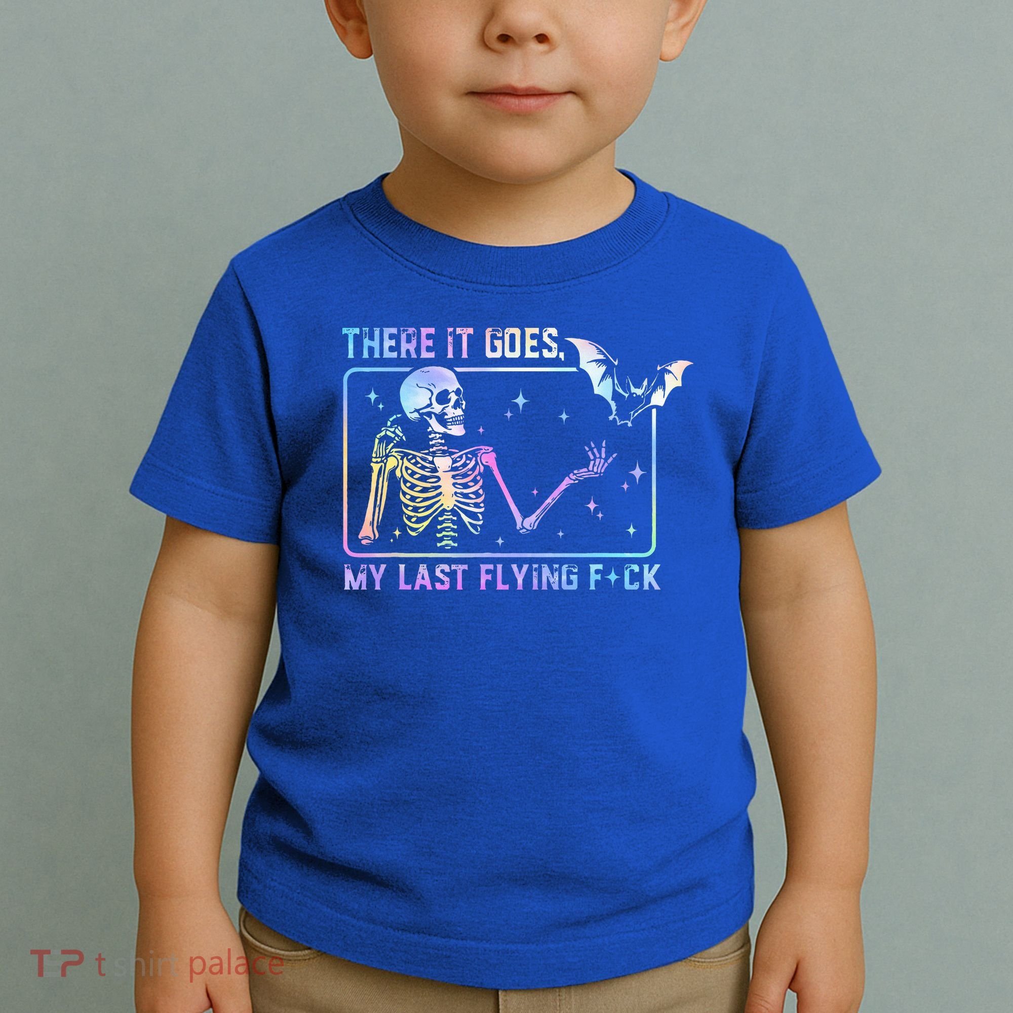 There It Goes My Last Flying Fuck Funny Skeleton Tie Dye Toddler T-Shirt