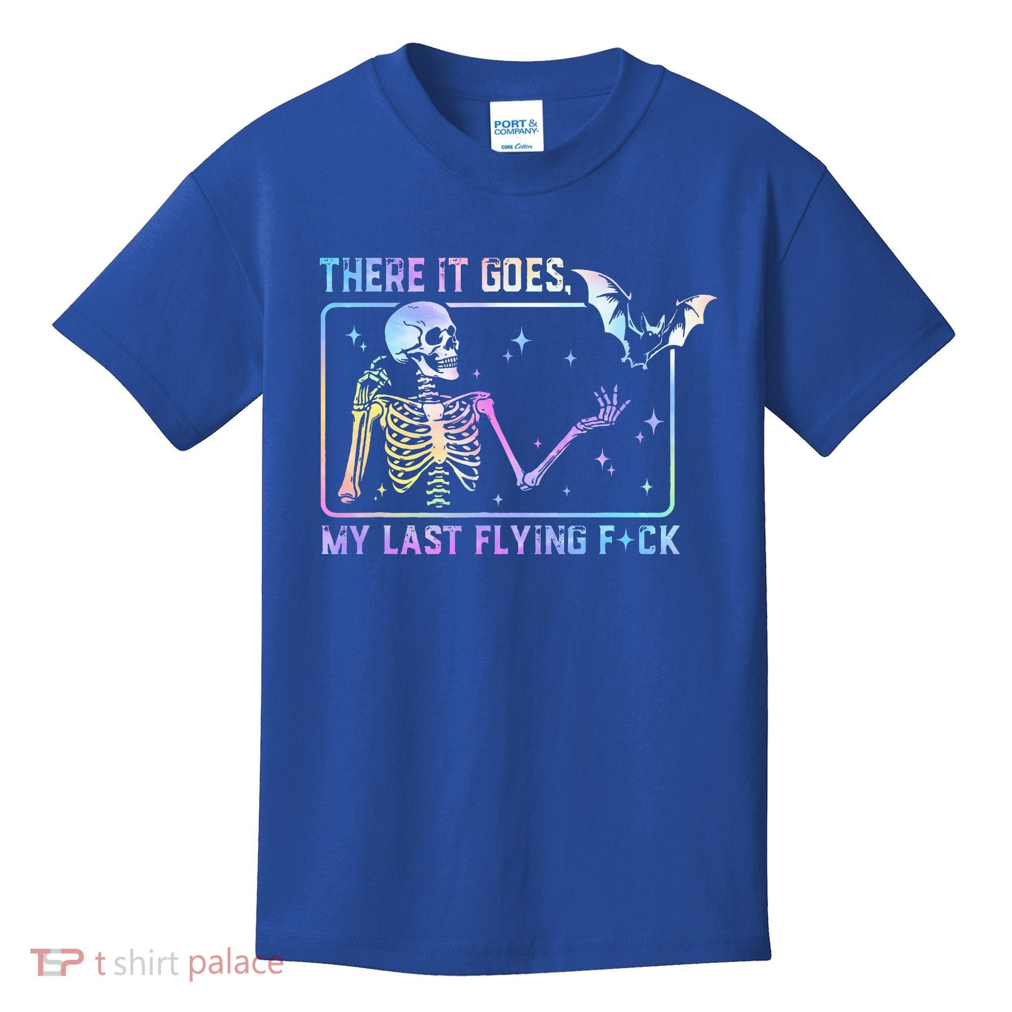 There It Goes My Last Flying Fuck Funny Skeleton Tie Dye Kids T-Shirt