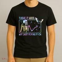 There It Goes My Last Flying Fuck T-Shirt thumb 3