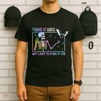 There It Goes My Last Flying Fuck T-Shirt thumb 6