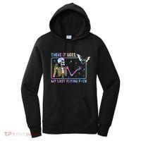 There It Goes My Last Flying Fuck Women's Hoodie thumb 0