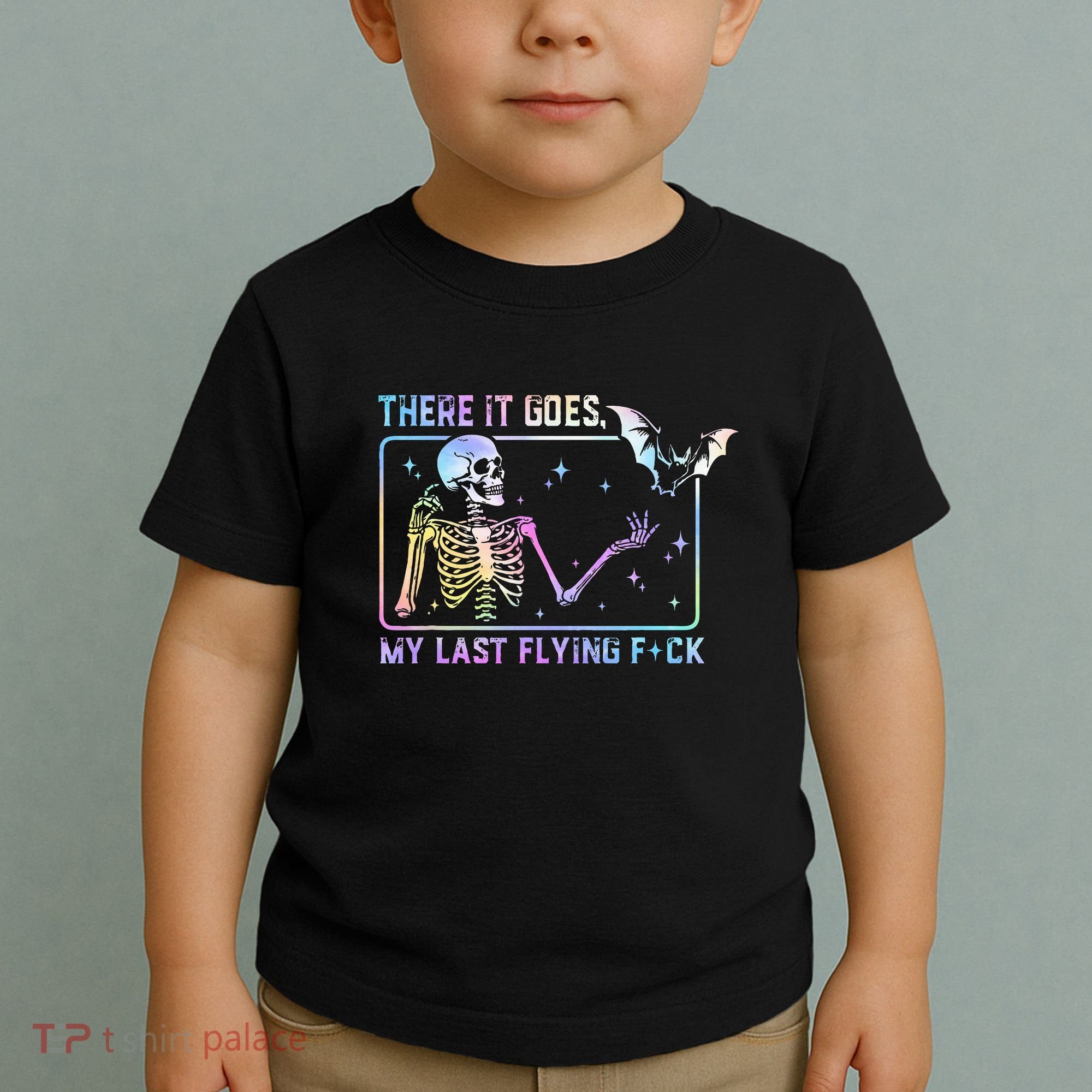 There It Goes My Last Flying Fuck Toddler T-Shirt