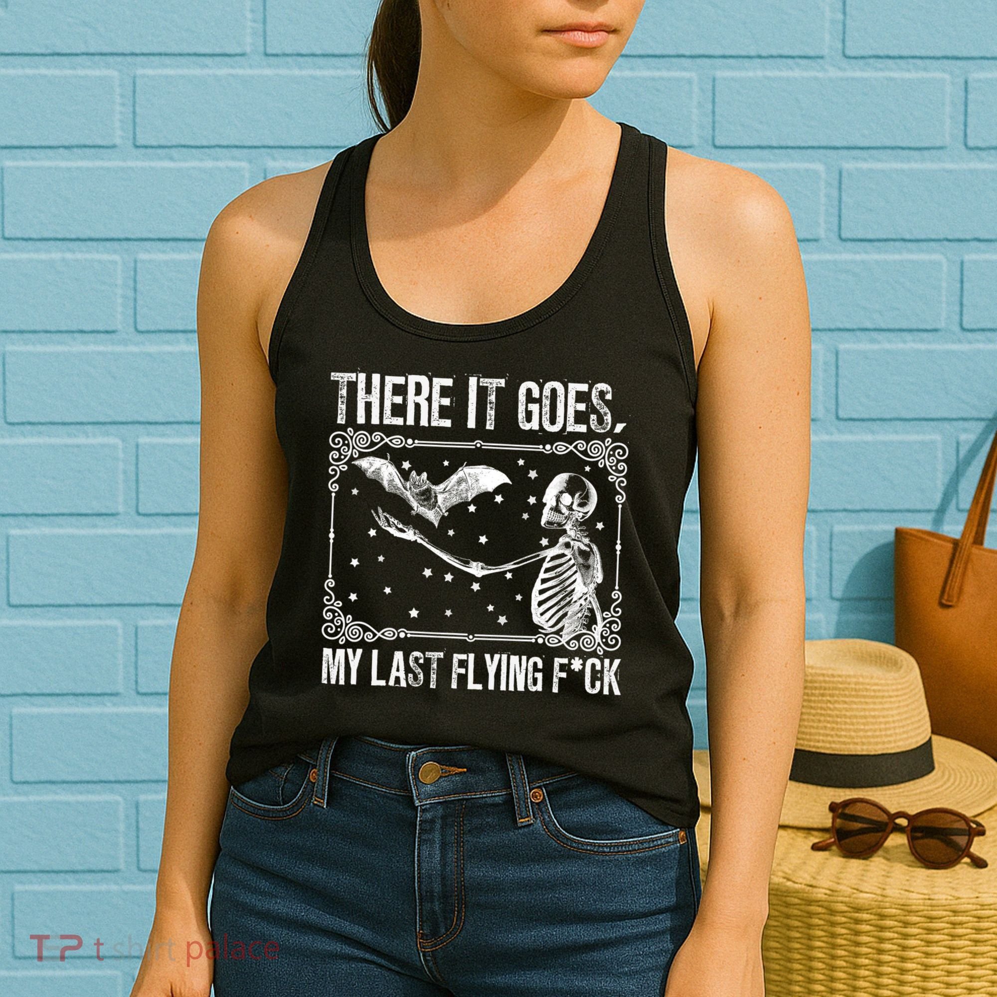 There It Goes My Last Flying Fuck Skeleton Funny Halloween Women's Tank Top