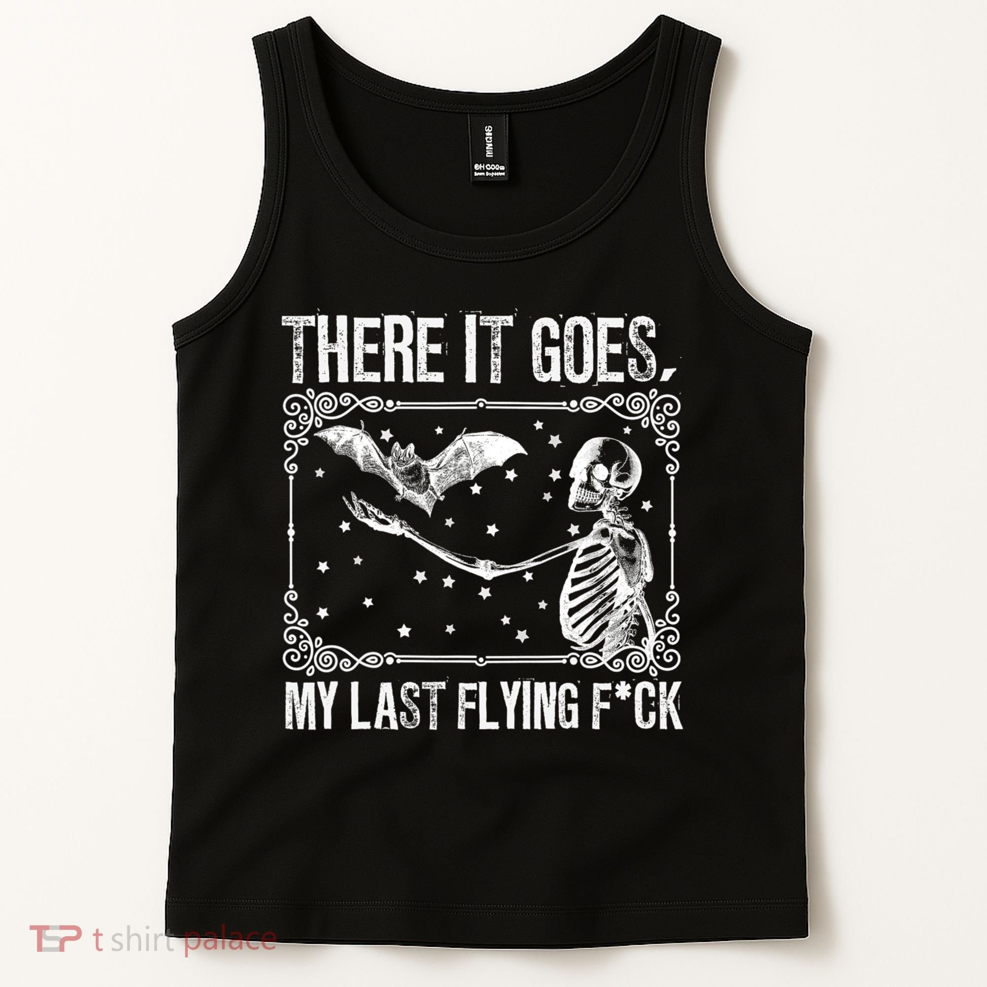 There It Goes My Last Flying Fuck Skeleton Funny Halloween Tank Top