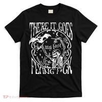 There It Goes My Last Flying F Halloween Skeleton T-Shirt thumb 0