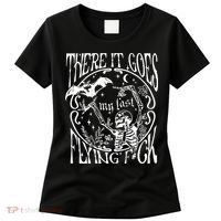 There It Goes My Last Flying F Halloween Skeleton Women's T-Shirt thumb 0