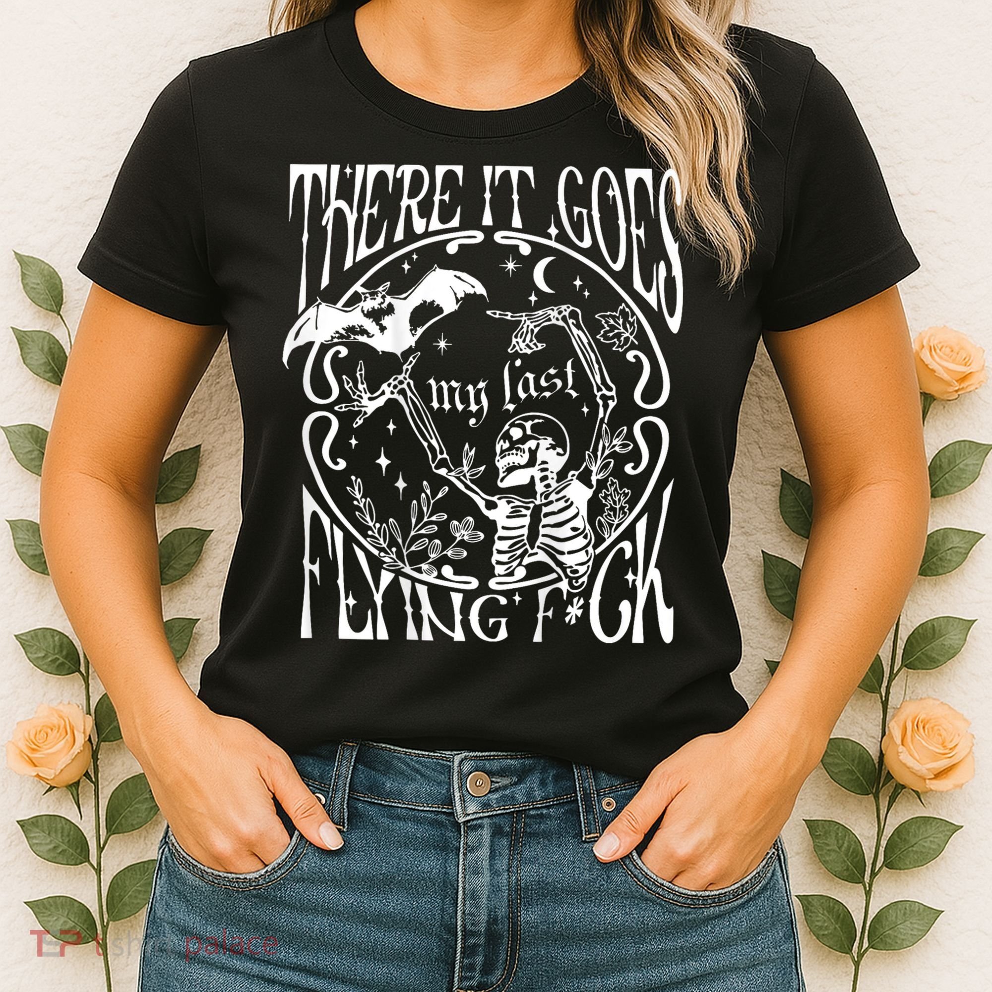 There It Goes My Last Flying F Halloween Skeleton Women's T-Shirt