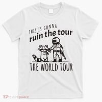 This Is Gonna Ruin The The World Raccoon T-Shirt thumb 0