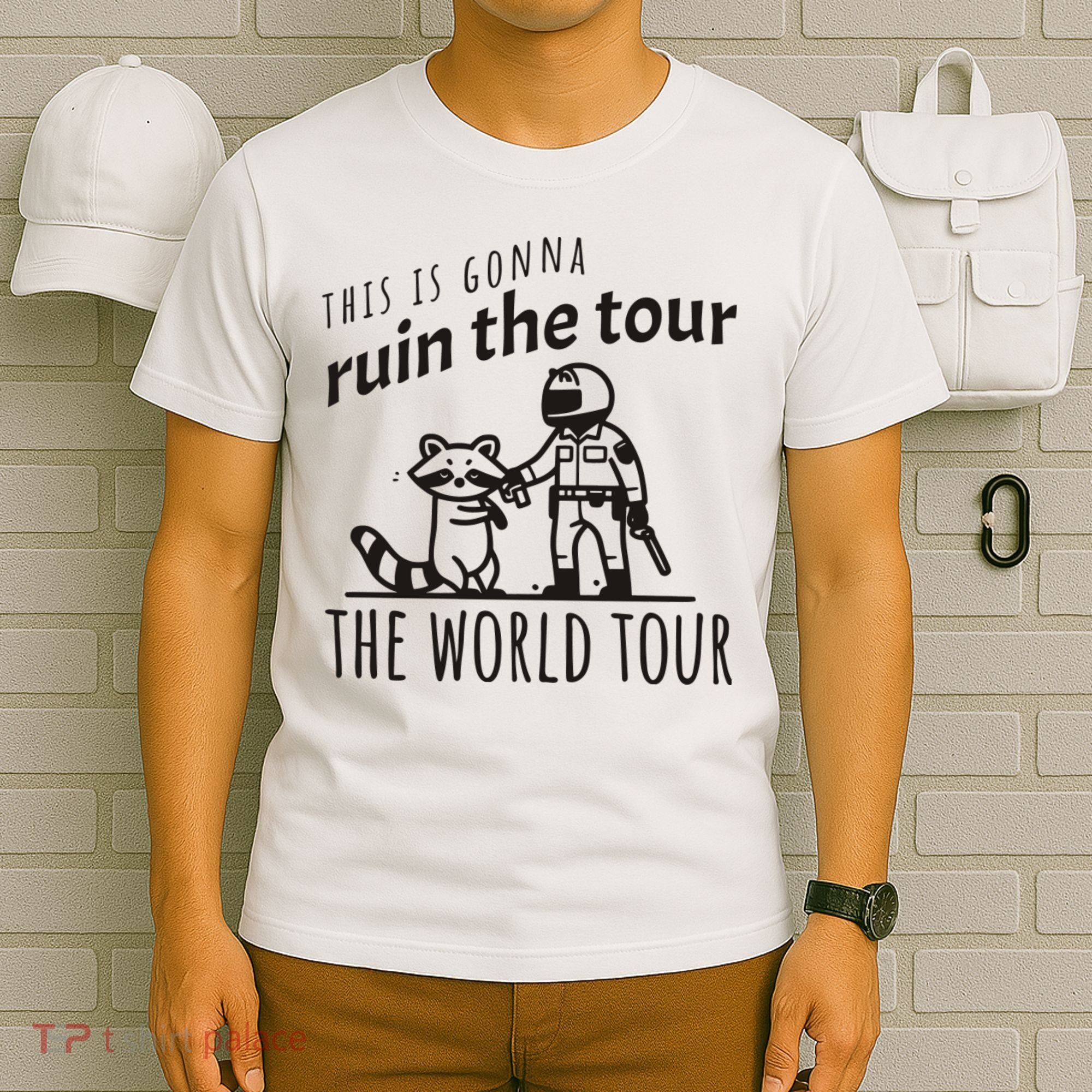 This Is Gonna Ruin The The World Raccoon T-Shirt