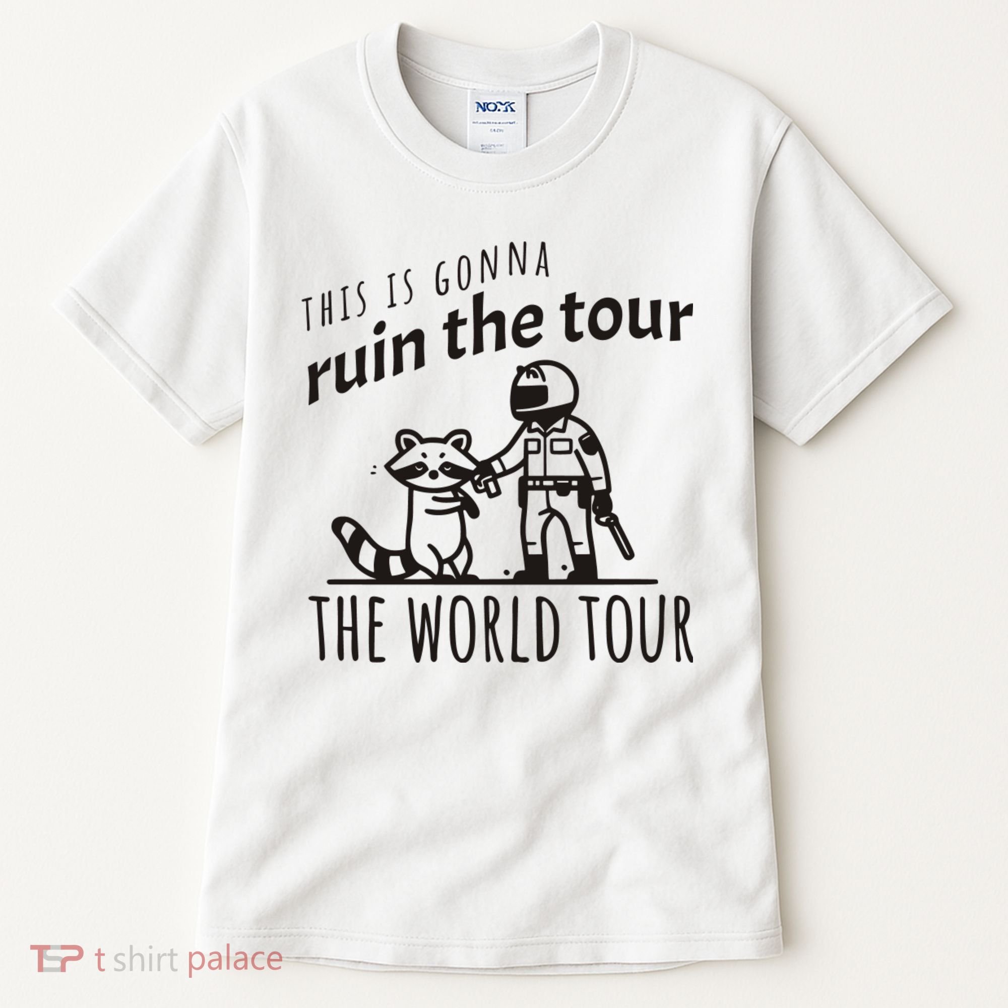 This Is Gonna Ruin The The World Raccoon Tall T-Shirt