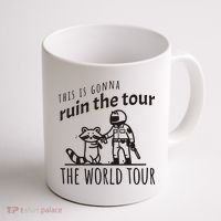 This Is Gonna Ruin The The World Raccoon Coffee Mug thumb 1