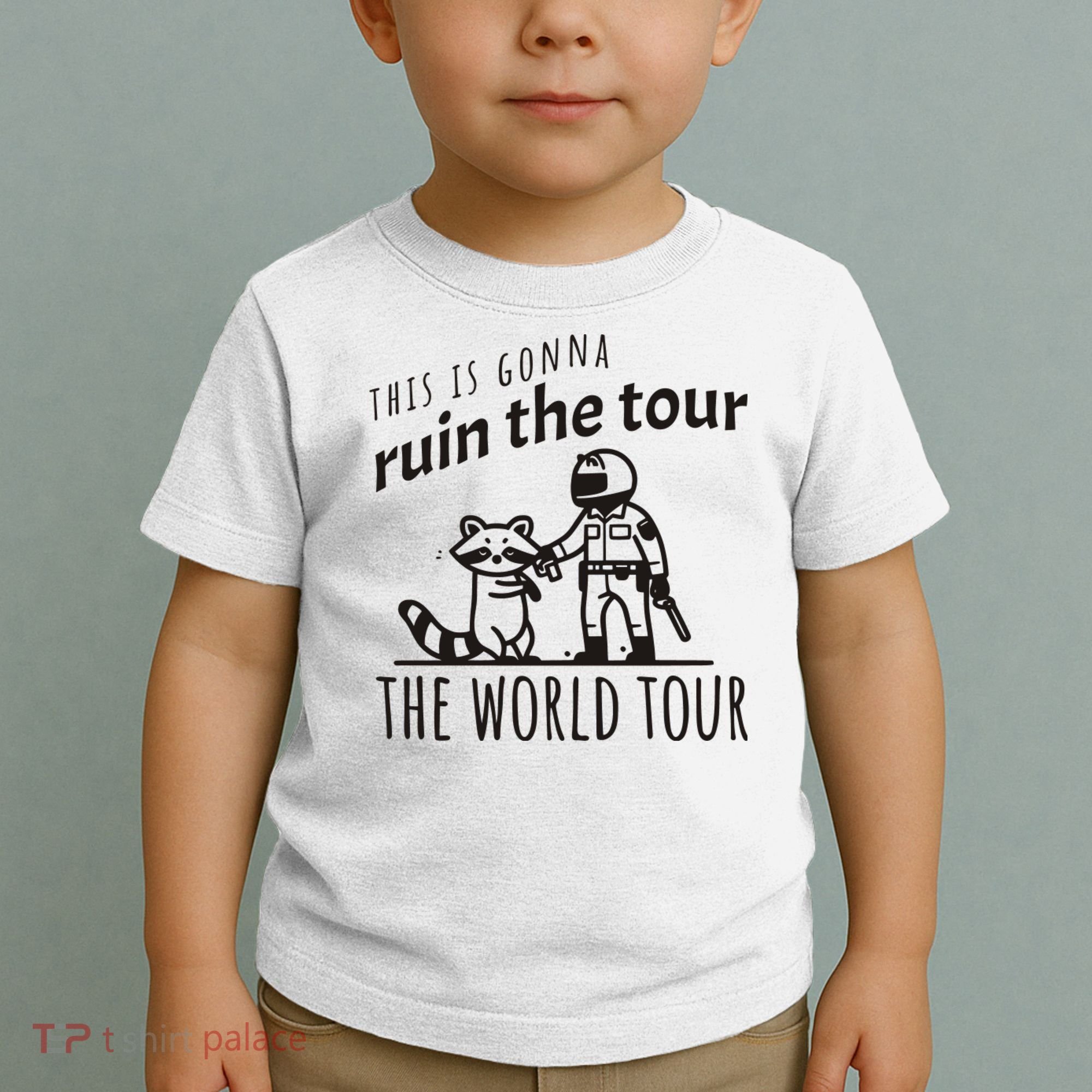 This Is Gonna Ruin The The World Raccoon Toddler T-Shirt