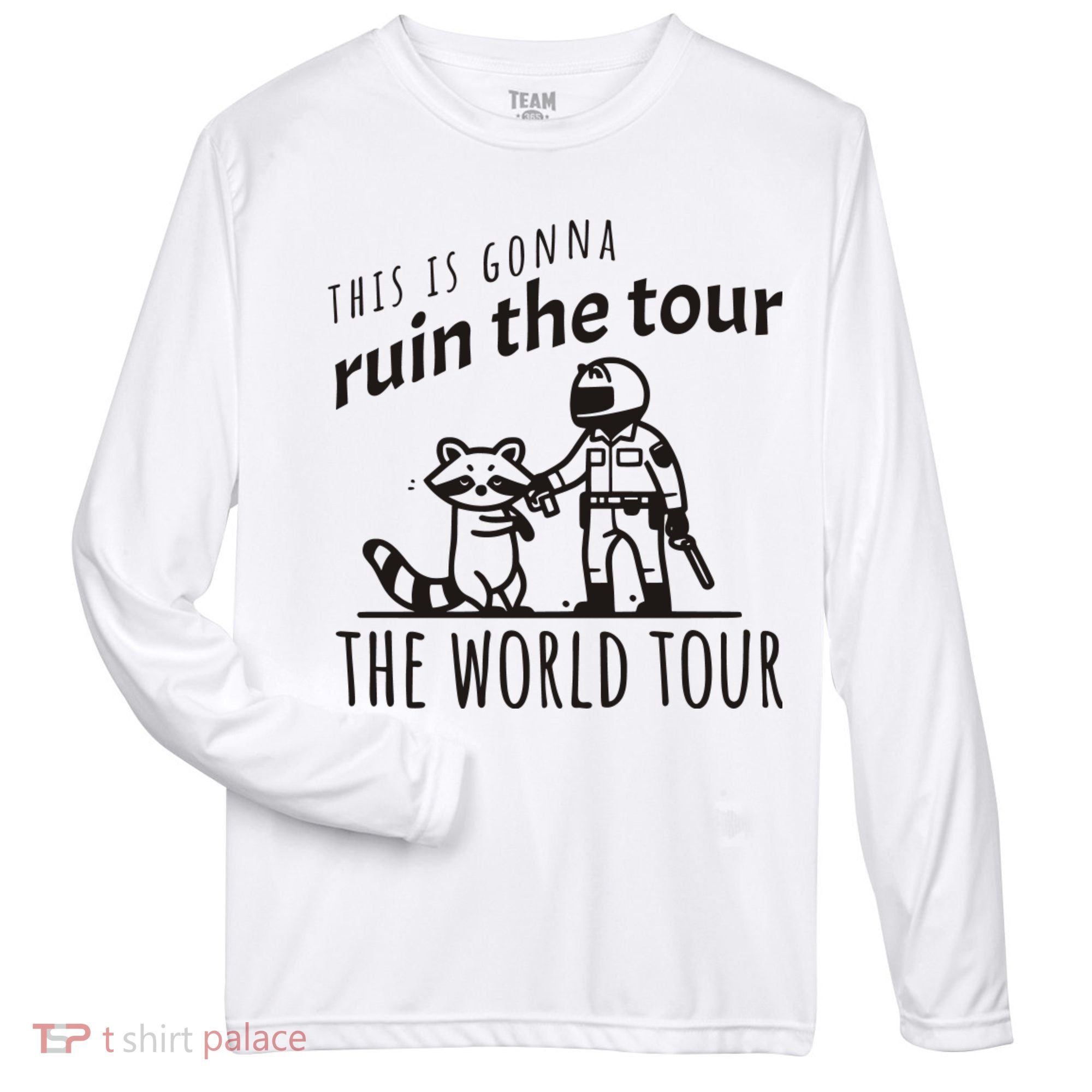 This Is Gonna Ruin The The World Raccoon Zone Performance Long-Sleeve T-Shirt