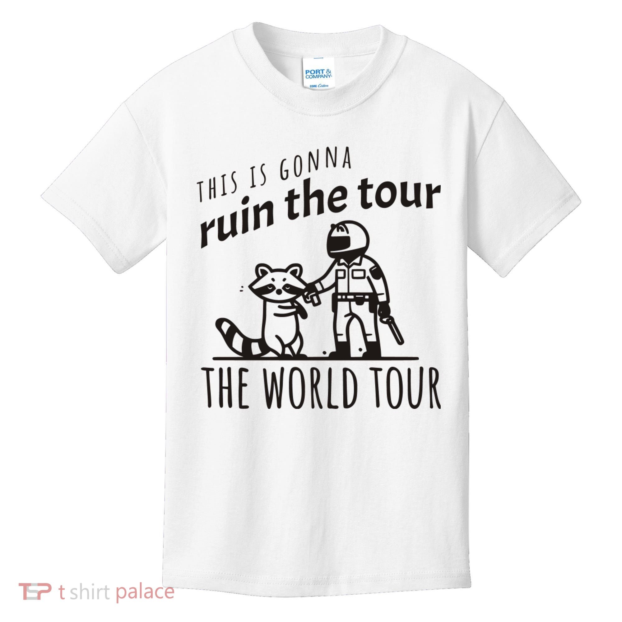 This Is Gonna Ruin The The World Raccoon Kids T-Shirt