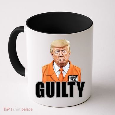 Trump Is Guilty Coffee Mug
