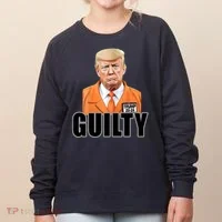 Trump Is Guilty Women's Sweatshirt thumb 0