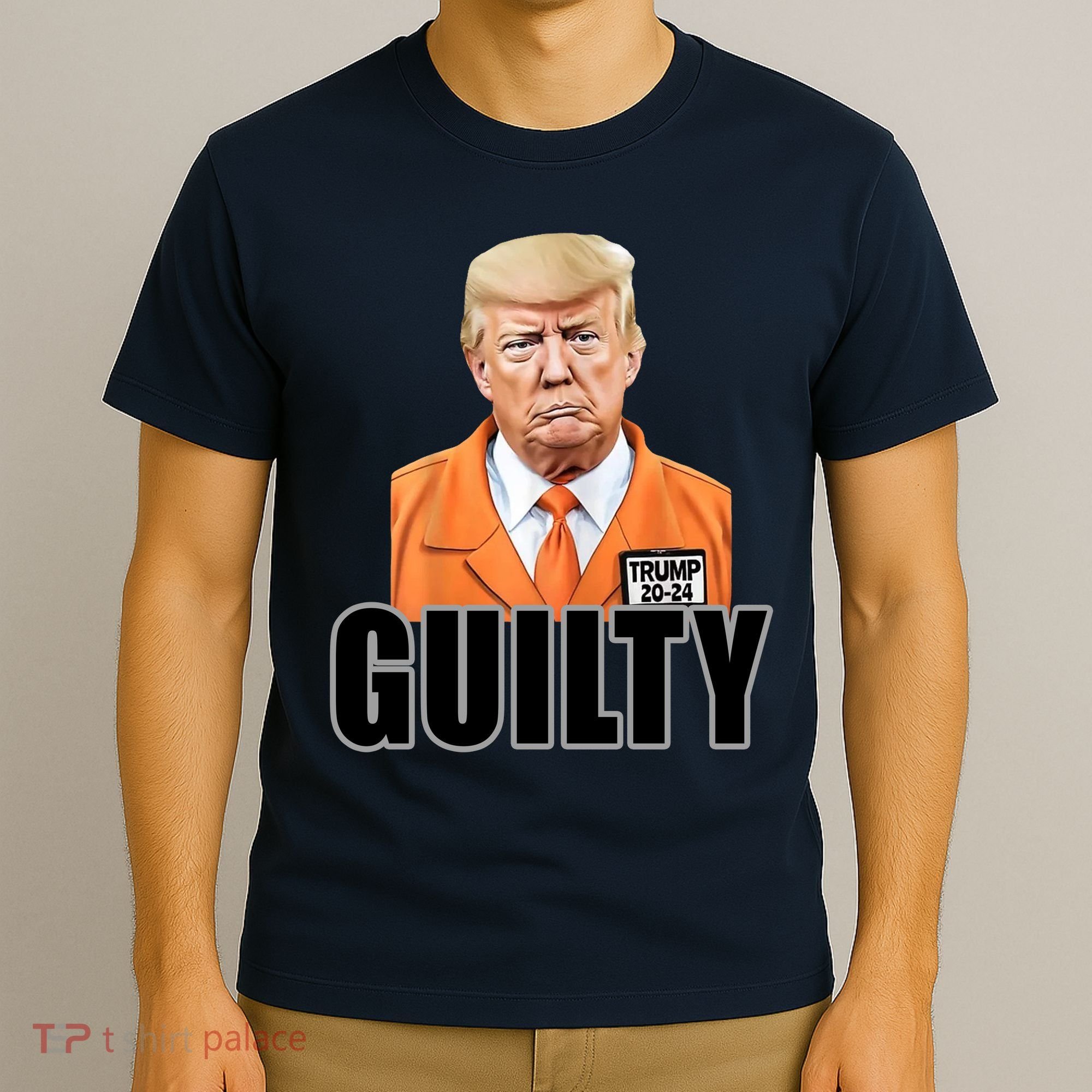 Trump Is Guilty T-Shirt