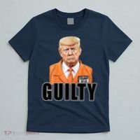 Trump Is Guilty T-Shirt thumb 5
