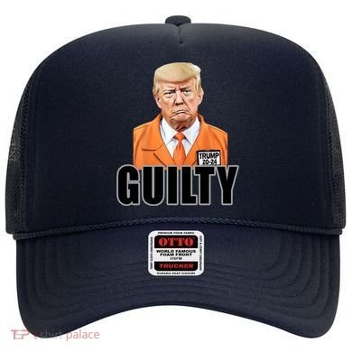 Trump Is Guilty Hat