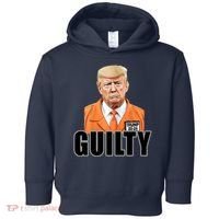 Trump Is Guilty Toddler Hoodie thumb 0