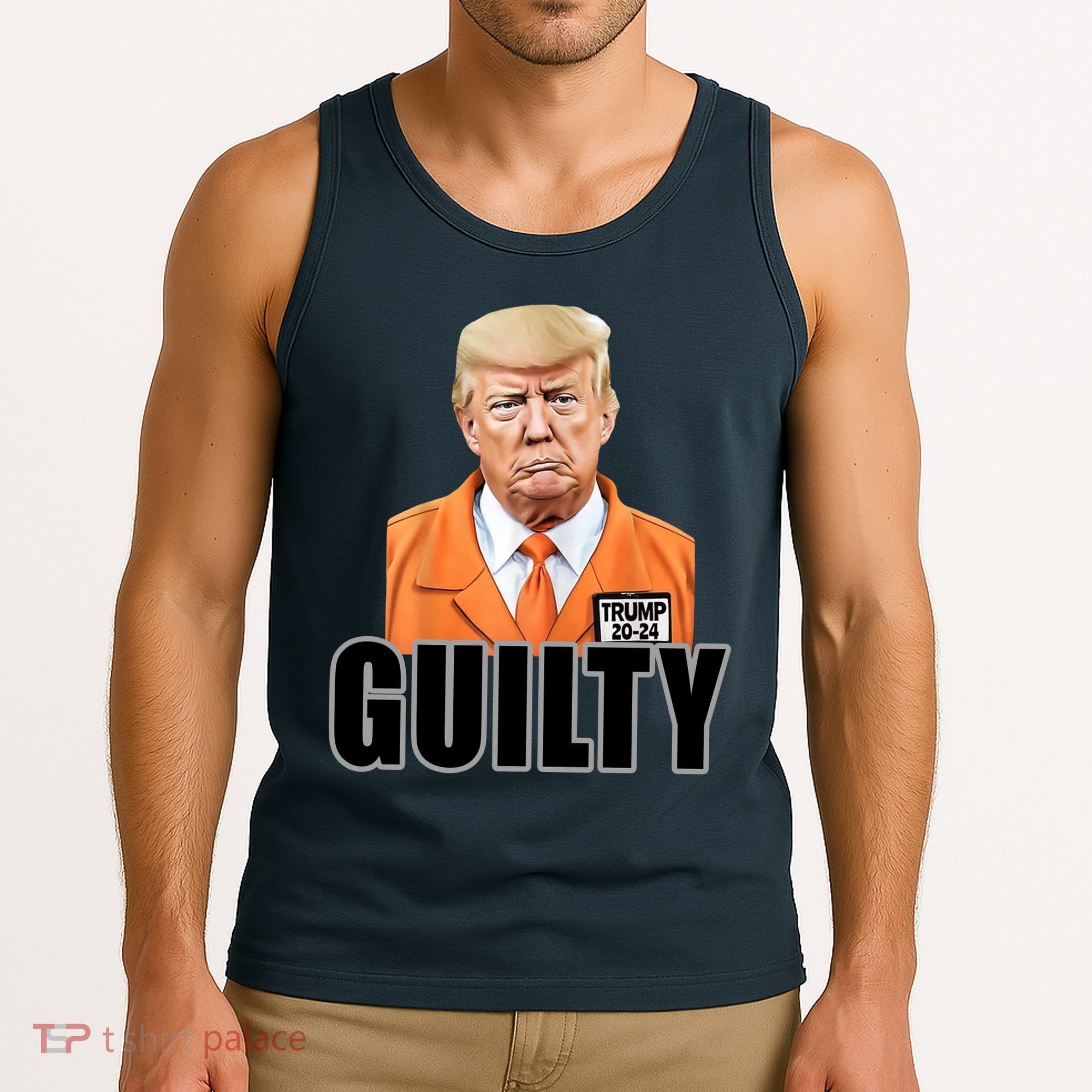 Trump Is Guilty Tank Top