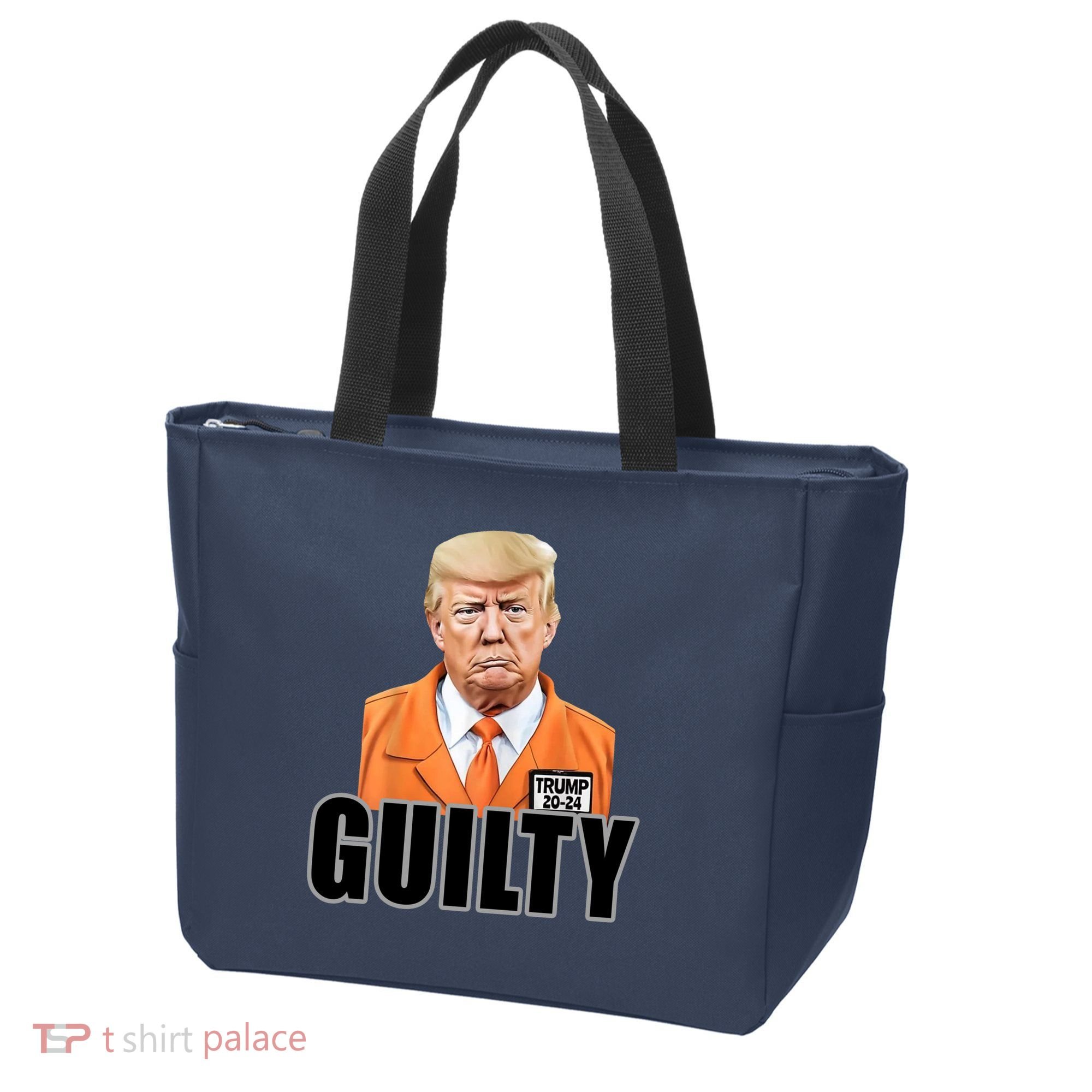 Trump Is Guilty Tote Bag