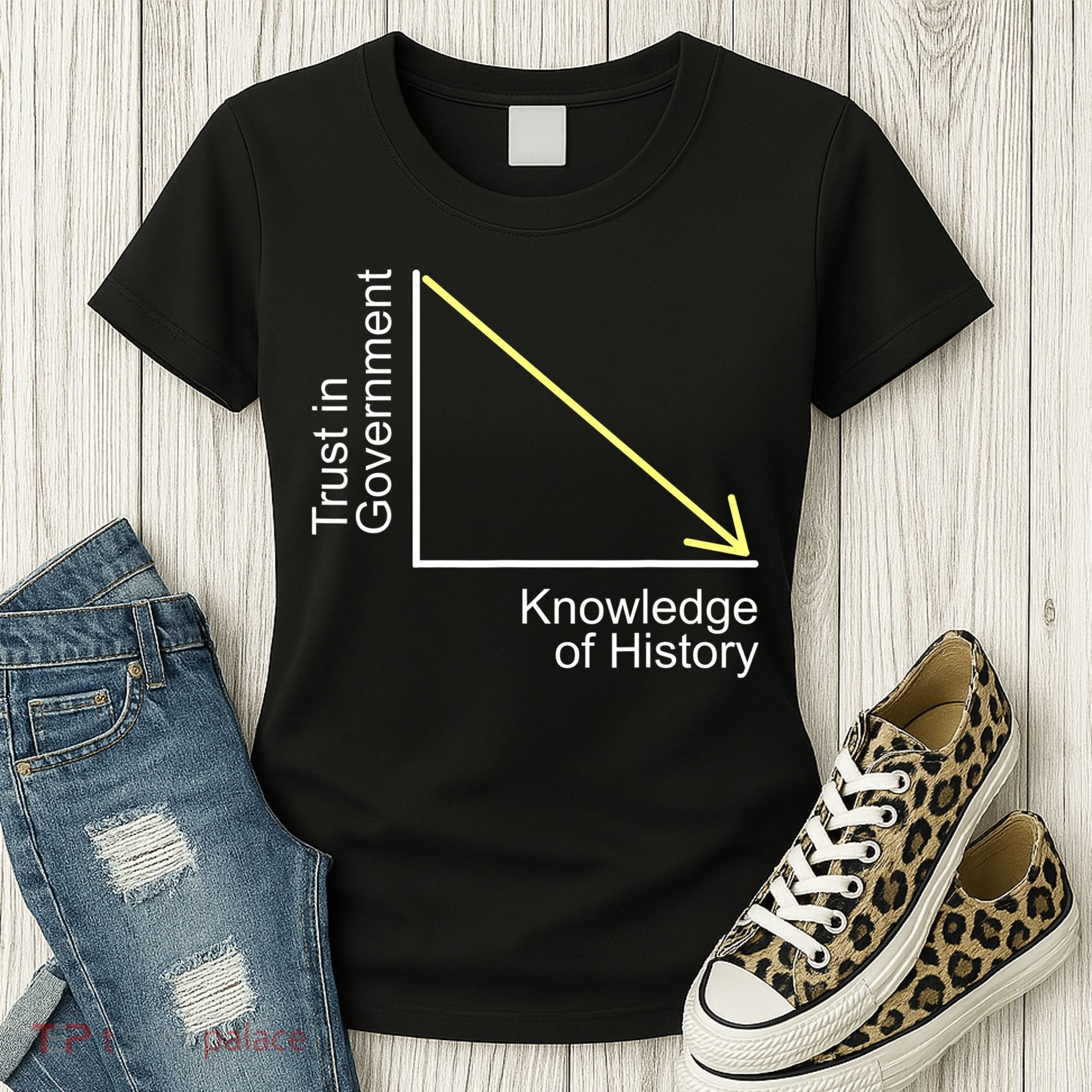 Trust In Government Knowledge Of History Libertarian Freedom Women's T-Shirt