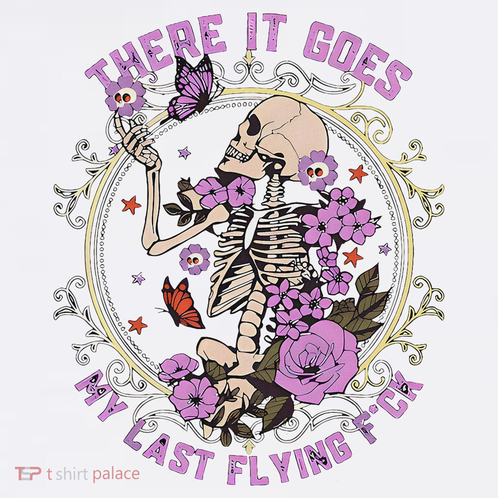 There It Goes My Last Flying Fuck Funny Sarcastic T-Shirt