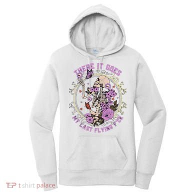 There It Goes My Last Flying Fuck Funny Sarcastic Women's Hoodie