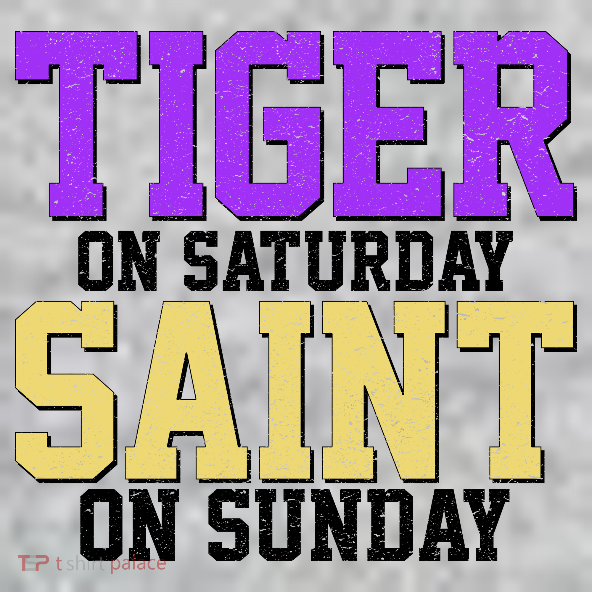 Tiger On Saturday Saint On Sunday Louisiana Football Sweatshirt