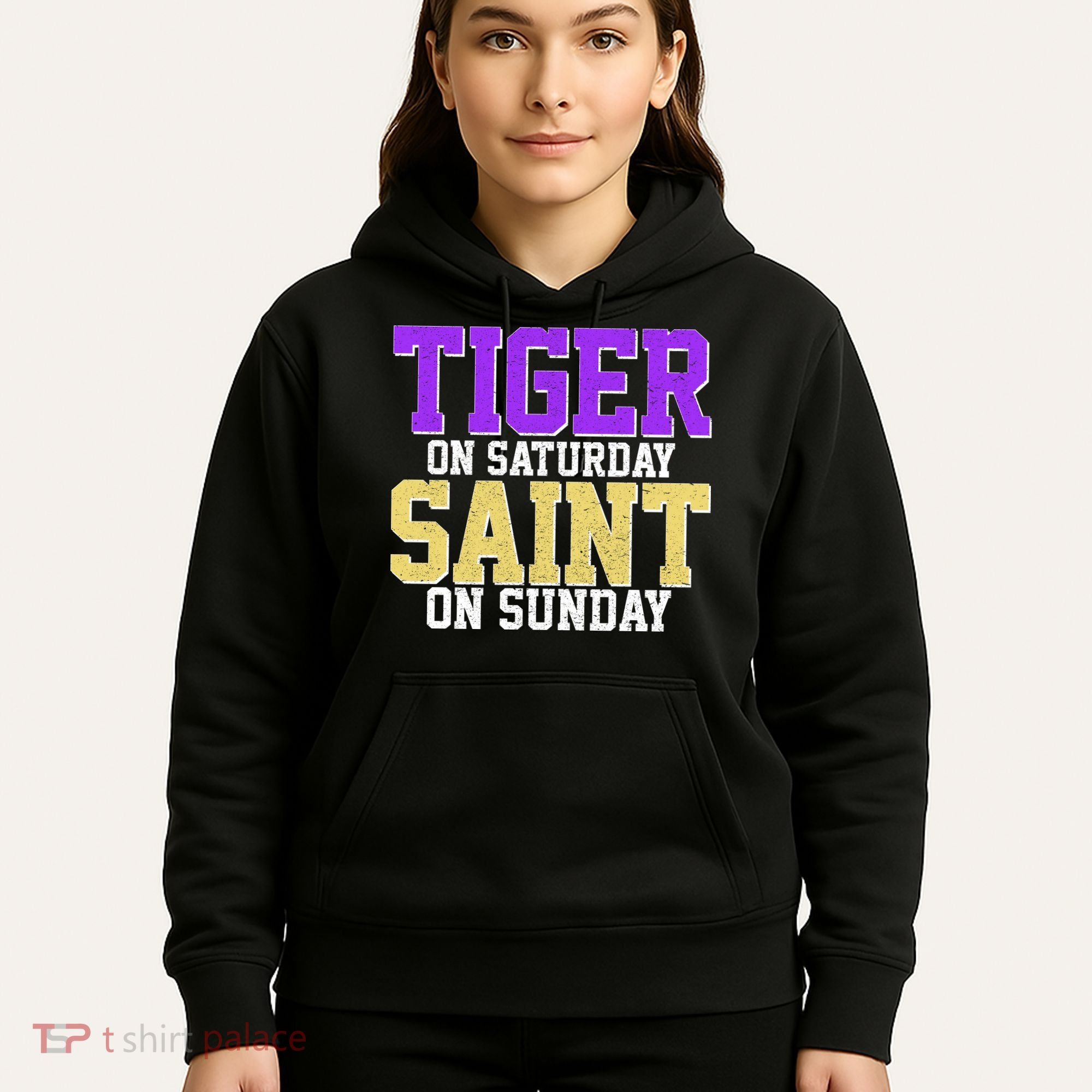 Tiger On Saturday Saint On Sunday Louisiana Football Hoodie