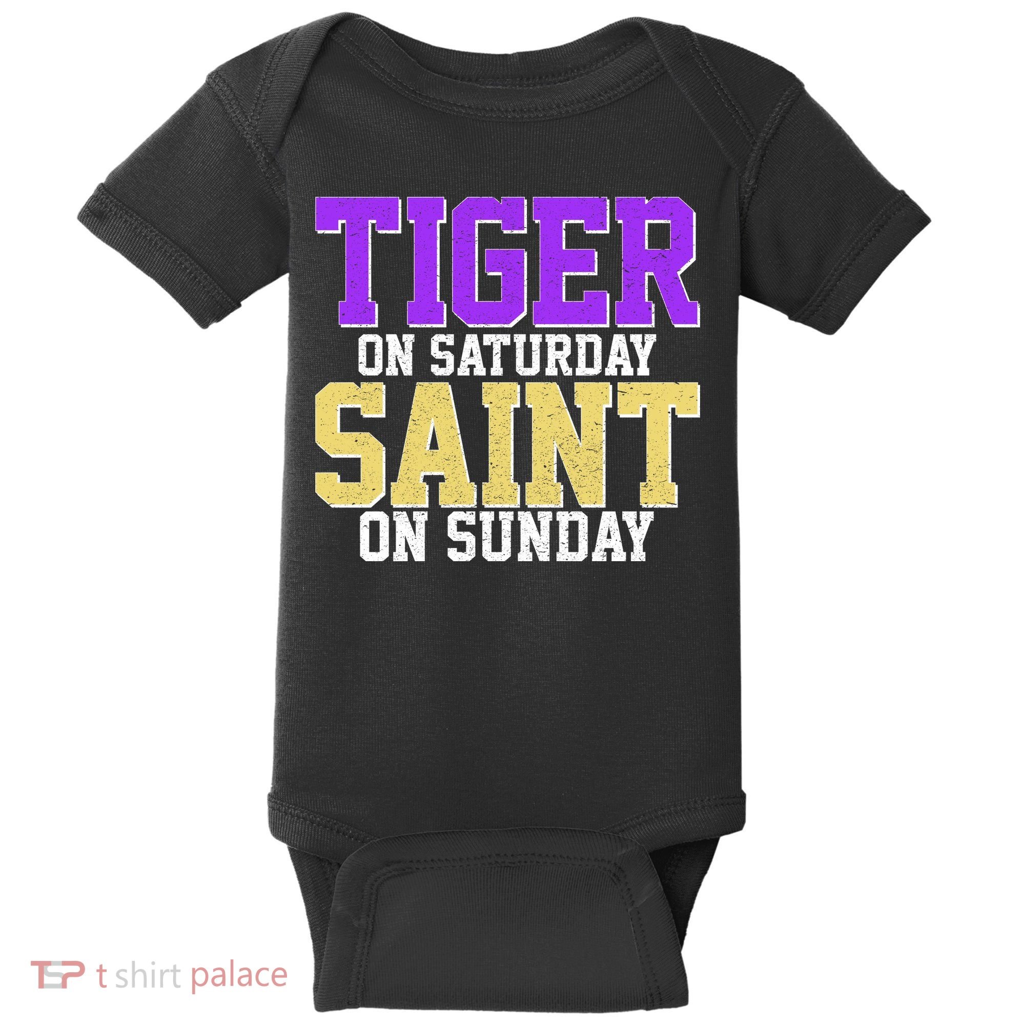 Tiger On Saturday Saint On Sunday Louisiana Football Baby Bodysuit