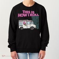 This Is How I Roll Funny Casual Ice Cream Truck Gift Women's Sweatshirt thumb 0