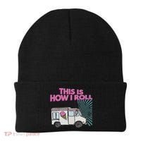 This Is How I Roll Funny Casual Ice Cream Truck Gift Beanie thumb 0