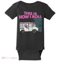 This Is How I Roll Funny Casual Ice Cream Truck Gift Baby Bodysuit thumb 0