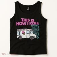 This Is How I Roll Funny Casual Ice Cream Truck Gift Tank Top thumb 2